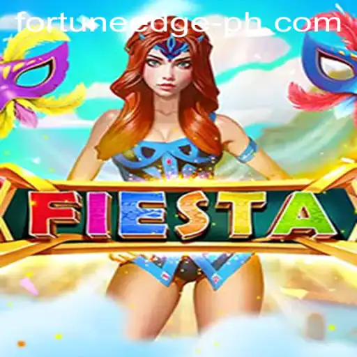 Fiesta: Exploring the Exciting World of Fortune'Edge