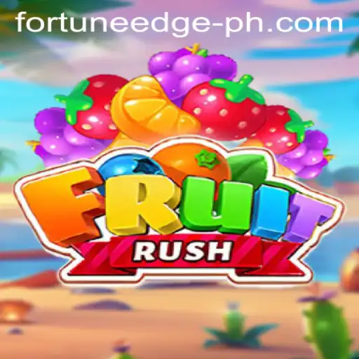 Experience the Thrill of FruitRush with Fortune'Edge