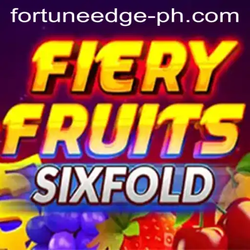 Exploring the Dynamic World of FieryFruitsSixFold: A Guide to Fortune'Edge
