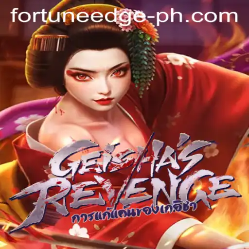 Exploring GeishasRevenge: Unveiling the Engaging World of Fortune's Edge