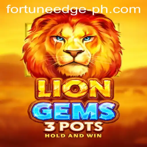 Exploring the Enchanting World of LionGems3pots: Fortune's Edge