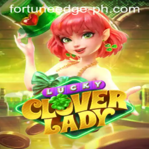 Unveiling LuckyCloverLady: An In-Depth Look at Fortune'Edge