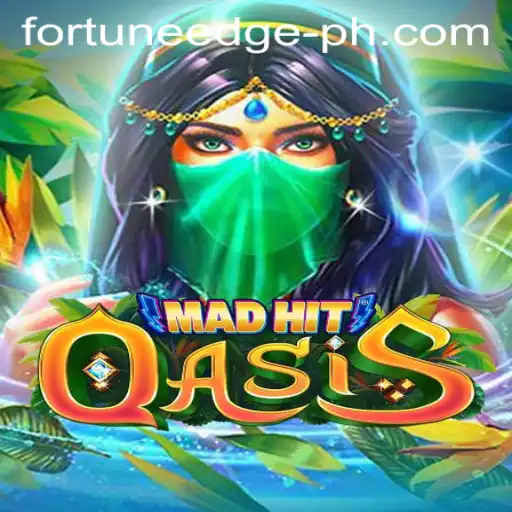 MadHitOasis: A Journey Into Fortune's Edge
