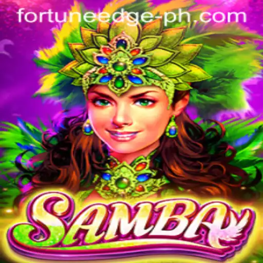 Discover the Excitement of Samba: Fortune's Edge